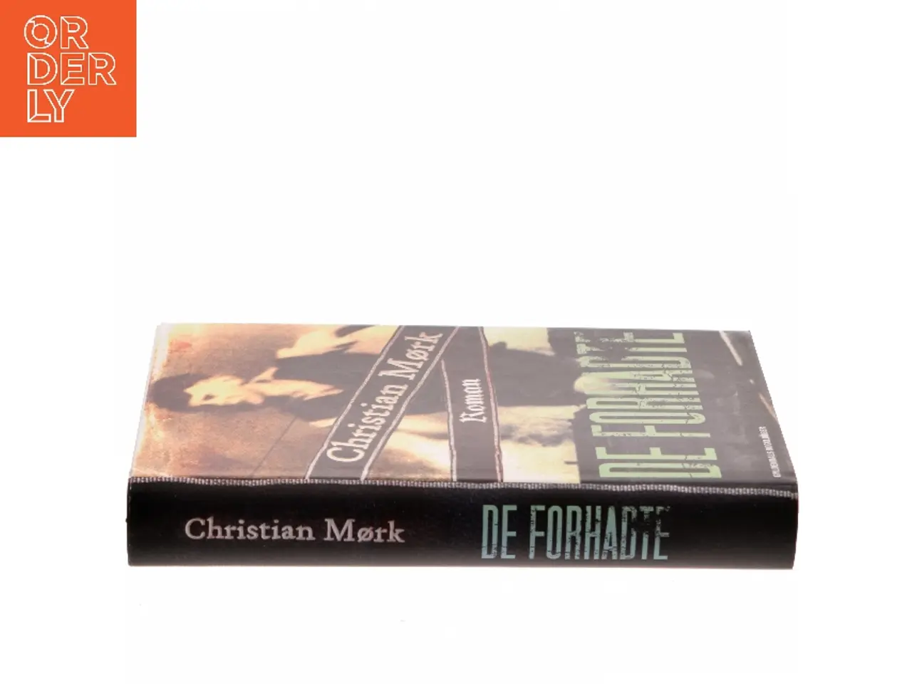 Billede 2 - De forhadte : roman af Christian Mørk (Bog)