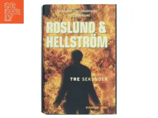 Tre Sekunder af Roslund & Hellstrm (Bog)