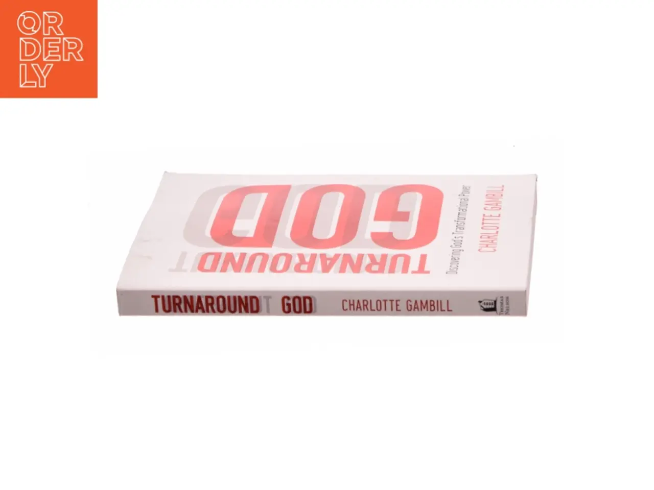 Billede 2 - Turnaround God : Discovering God S Transformational Power (Paperback) af Gambill, Charlotte (Bog)