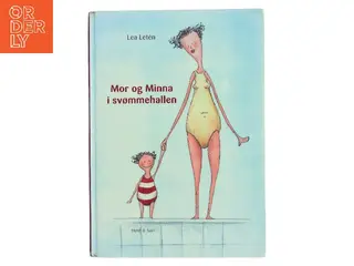 Mor og Minna i svømmehallen af Lea Letén (Bog)