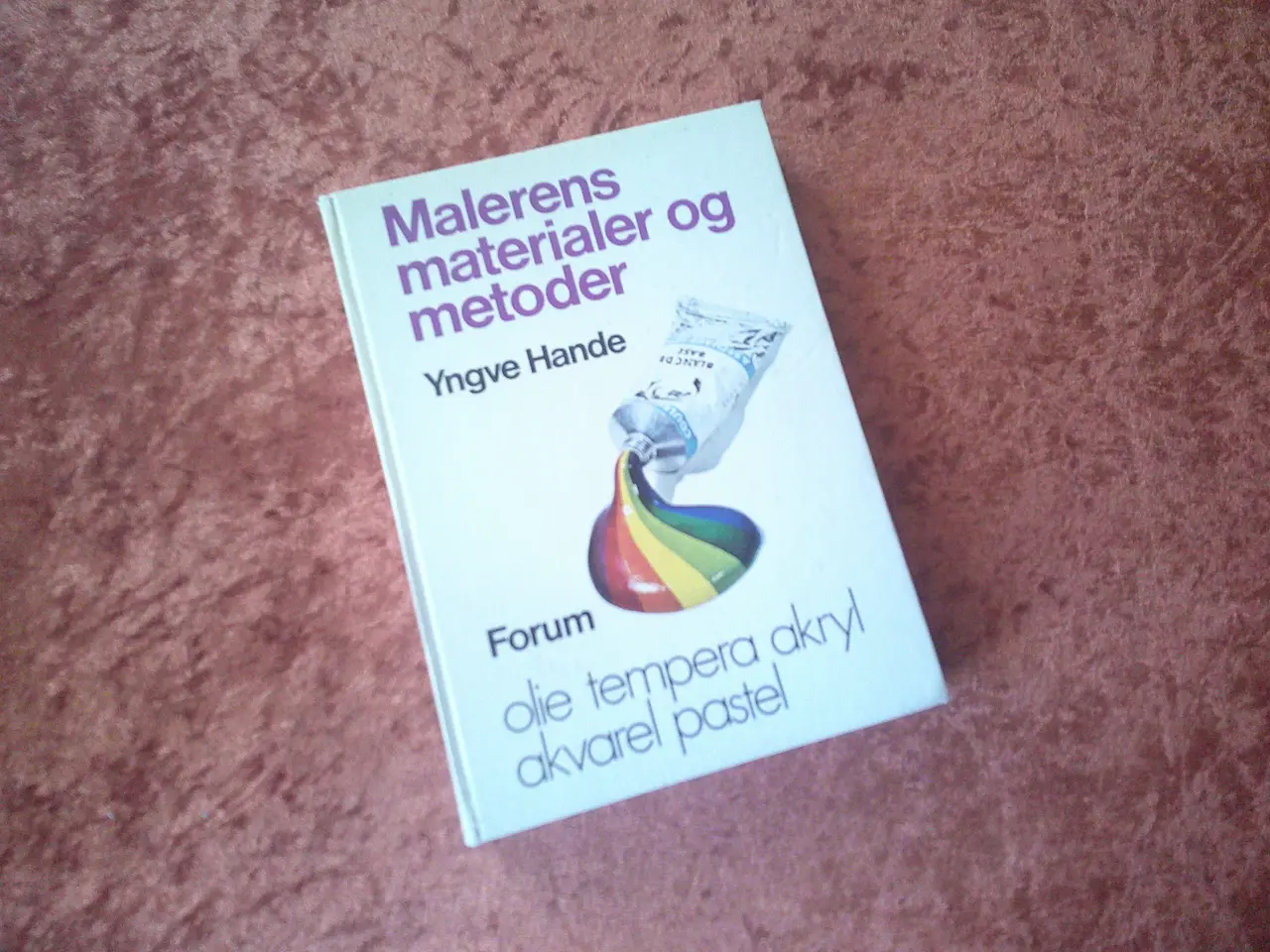 Billede 1 - Malerens materialer og metoder, Yngve Hande