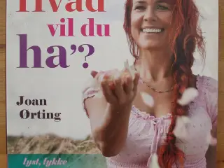 Hvad vil du ha? af Joan Ørting