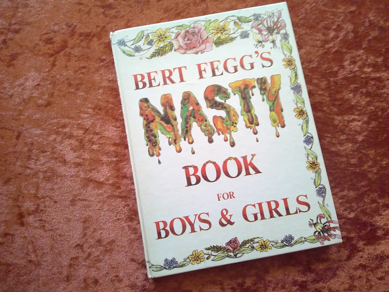 Billede 1 - Bert Feggs Nasty Book for Boys and Girls