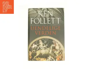Uendelige verden af Ken Follett (Bog)