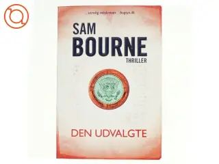Den udvalgte af Sam Bourne (Bog)