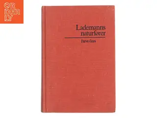 Lademanns naturfører – Farve-flora af Lademann redaktion (Bog)