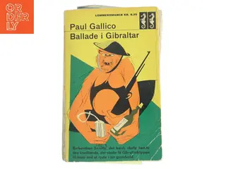 Ballade i Gibraltar af Paul Gallico (Bog)