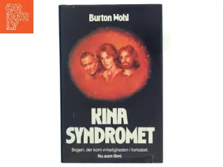 Kina Syndromet af Burton Wohl (Bog)