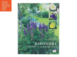 Jordnært : sådan skaber du smukke bede i haven (Bog)