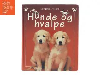 Hunde og hvalpe af Kathrine Starke (Bog)