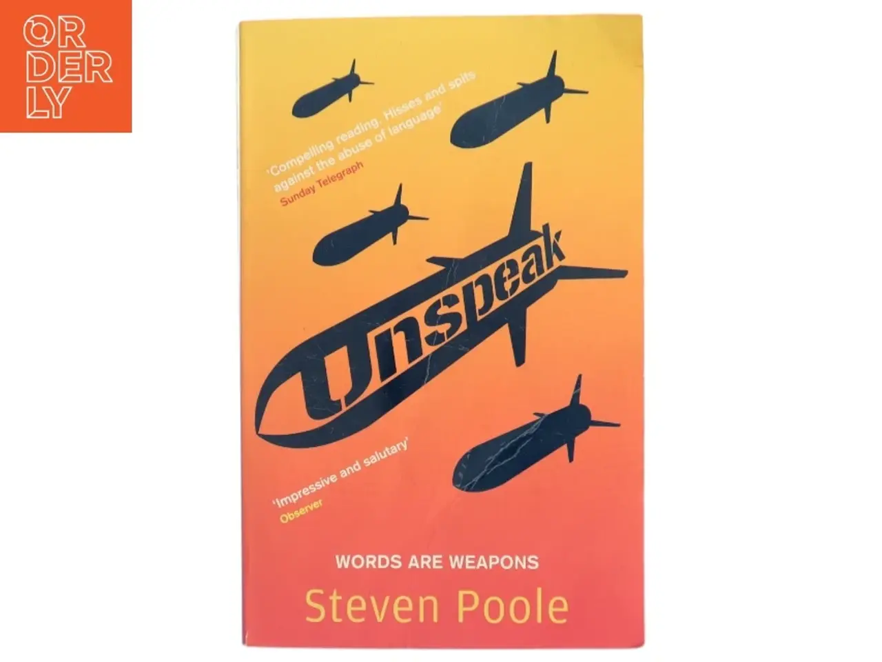 Billede 1 - Unspeak af Steven Poole (Bog)