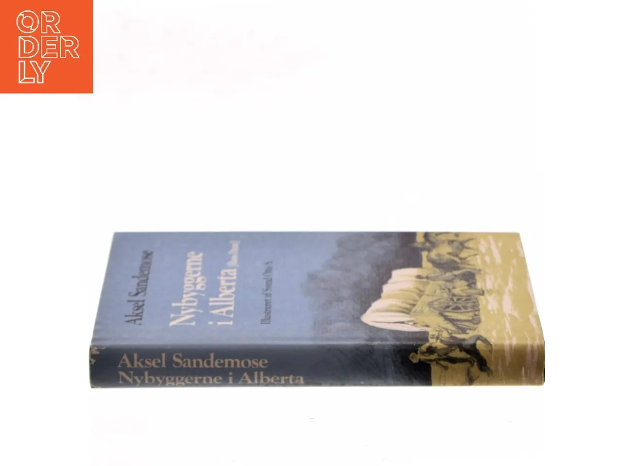 Billede 2 - Nybyggerne i Alberta af Aksel Sandemose (Bog)