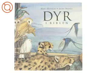 Dyr i Biblen af Mary Hoffman og Jackie Morris