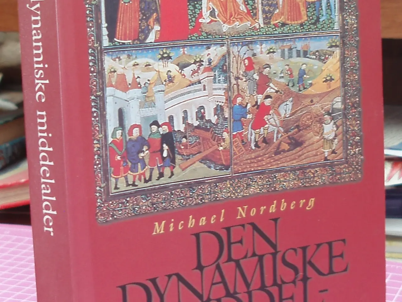 Billede 1 - Den Dynamiske Middelalder af Michael Nordberg