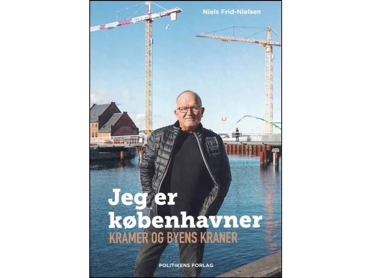 Billede 1 - Jeg er Københavner - Kramer og byens kraner