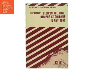 Oedipus the King, Oedipus at Colonus & Antigone (Cliffs Notes) af Sophocles (Bog)