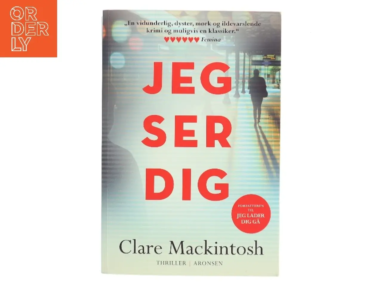 Billede 1 - Jeg Ser Dig af Clare Mackintosh (Bog)
