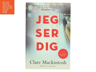 Jeg Ser Dig af Clare Mackintosh (Bog)