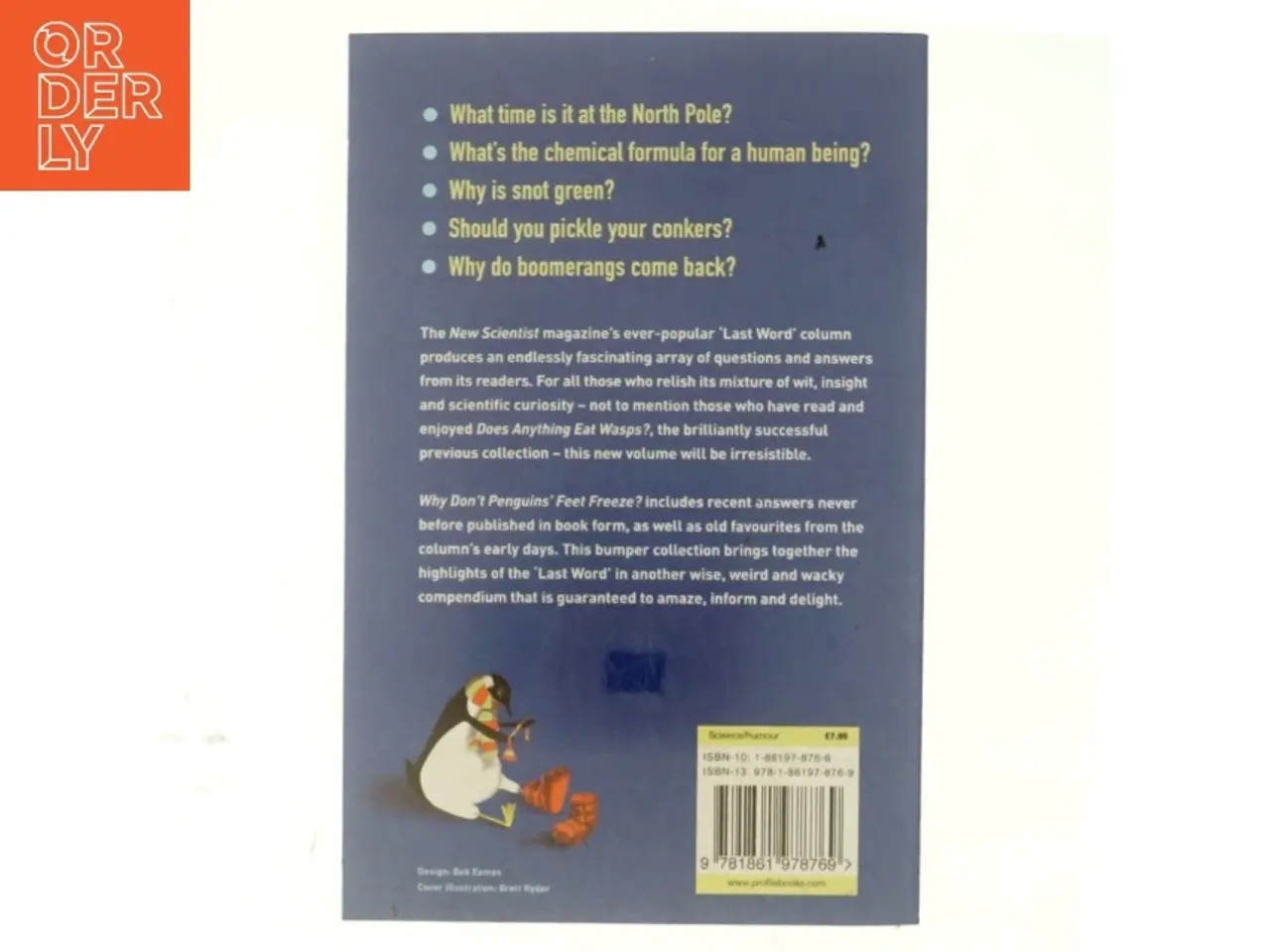 Billede 3 - Why don't penguins' feet freeze? : and 114 other questions : more questions and answers from the popular "Last Word" column af Mike