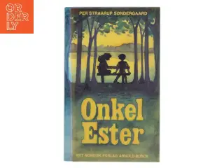 Onkel Ester af Per Straarup Søndergaard (Bog)