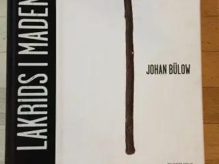 Lakrids i maden, Johan Bülow