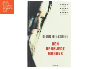 Den ophøjede morder af Keigo Higashino (f. 1958) (Bog)
