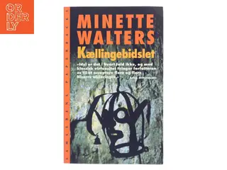 Kællingebidslet : kriminalroman af Minette Walters (Bog)