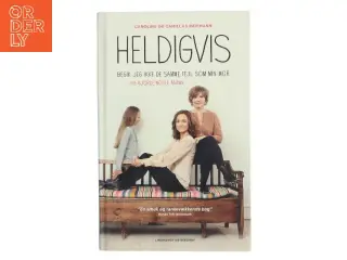 Heldigvis begik jeg ikke de samme fejl som min mor af Camilla Lindemann (Bog)