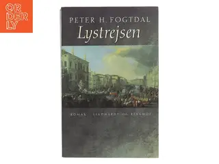 Lystrejsen : roman af Peter Fogtdal (Bog)