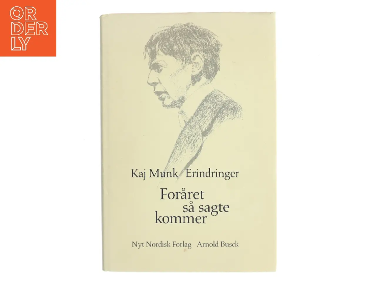 Billede 1 - Foråret så sagte kommer af Kaj Munk (Bog)