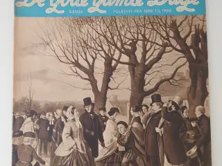 T. Vogel-Jørgensen: De gode, Gamle dage. 1941.
