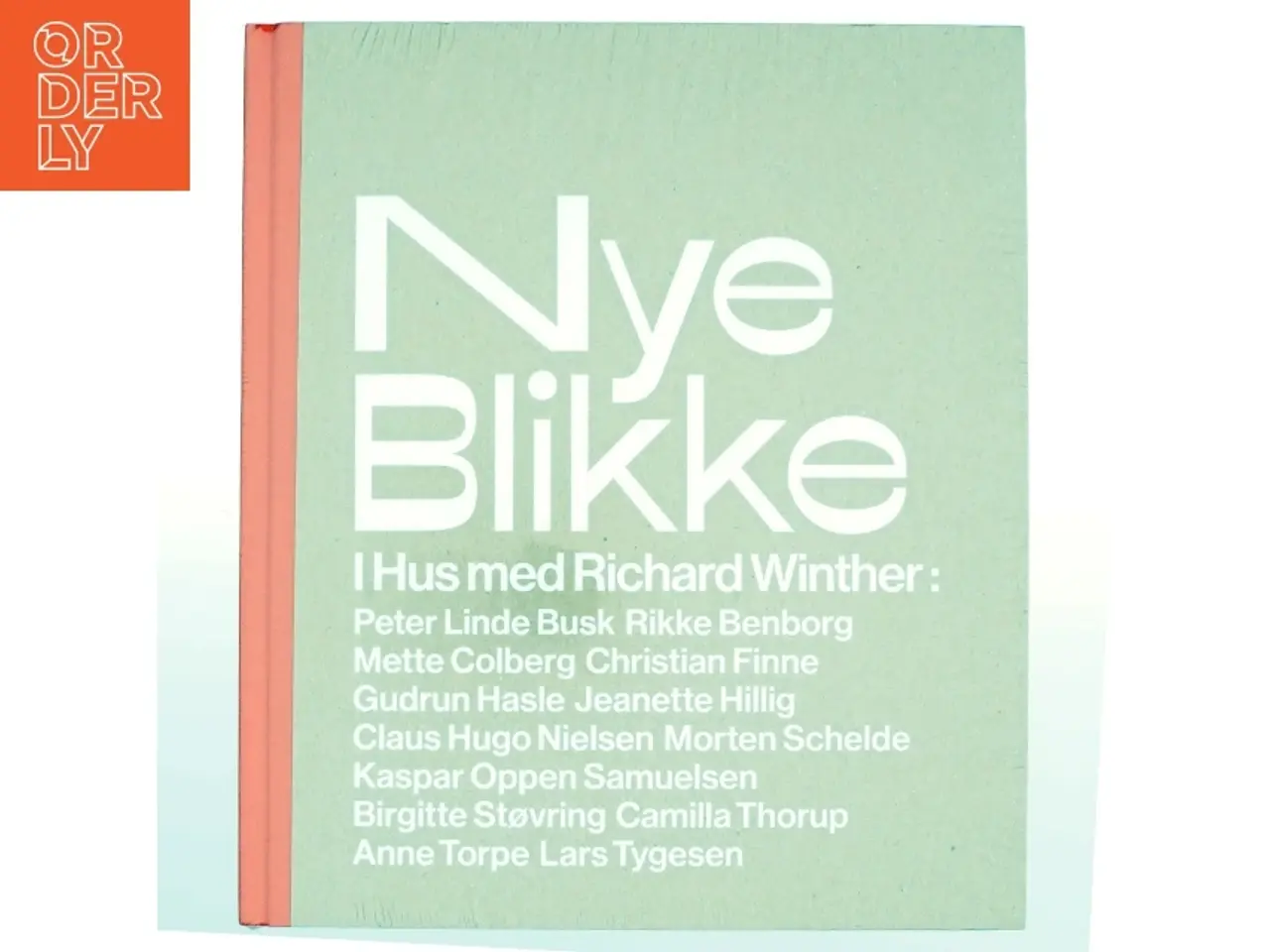 Billede 1 - Nye blikke : i hus med Richard Winther (Bog)
