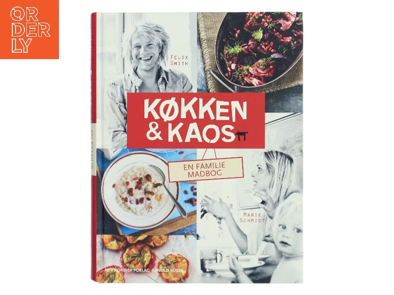 Billede 1 - Køkken & kaos : en familiemadbog af Felix Smith (Bog)