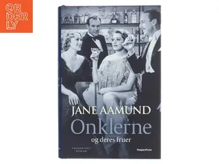 Onklerne og deres fruer af Jane Aamund (Bog)