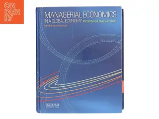 Managerial economics in a global economy af Dominick Salvatore (Bog)