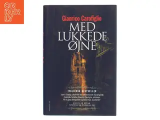 Med lukkede øjne af Gianrico Carofiglio (Bog)