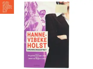 Dronningeofret af Hanne-Vibeke Holst