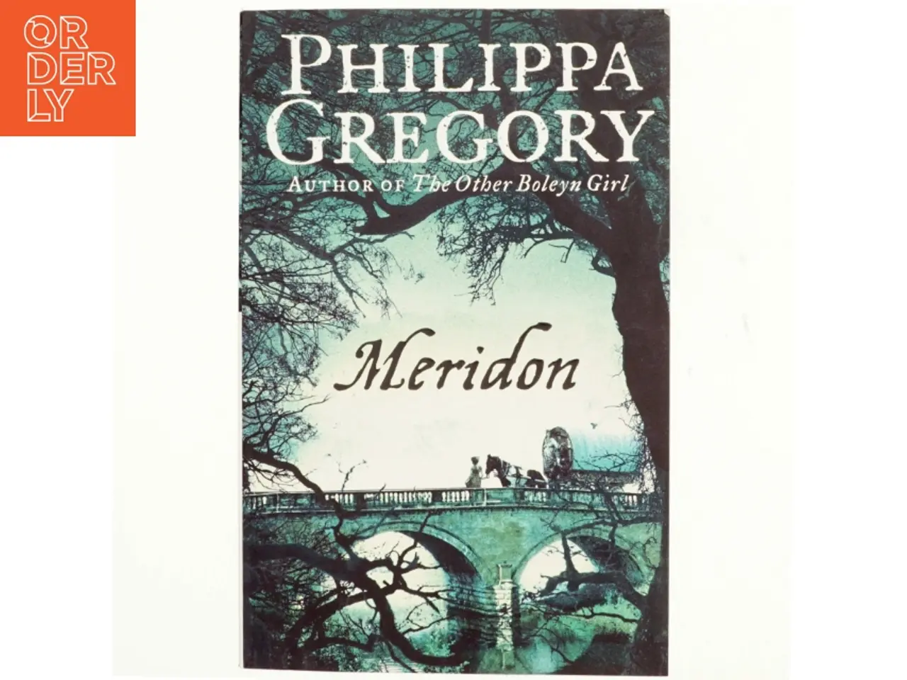 Billede 1 - Meridon af Philippa Gregory (Bog)
