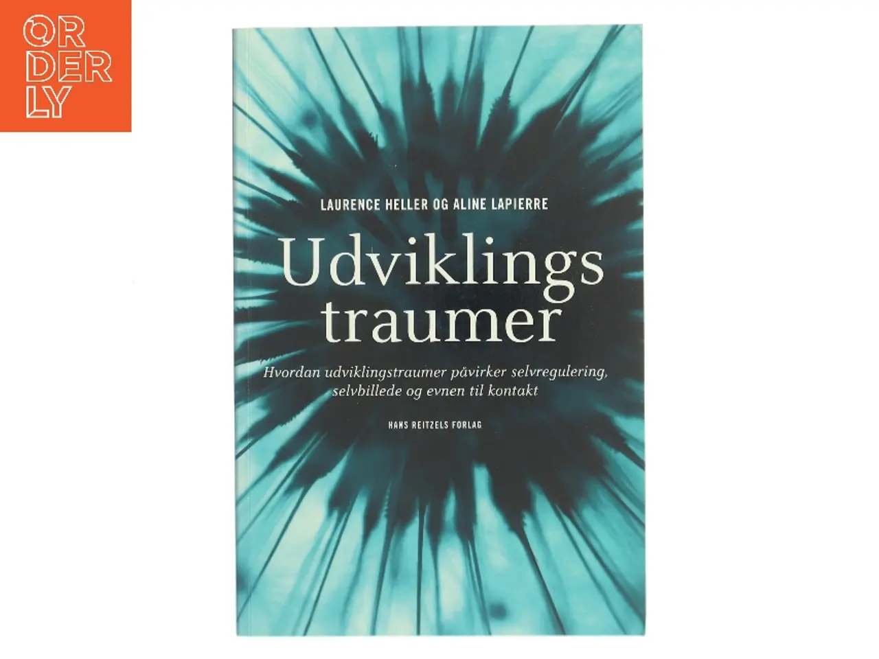 Billede 1 - Udviklingstraumer : hvordan udviklingstraumer påvirker selvregulering, selvbillede og evnen til kontakt af Laurence S. Heller (Bog)