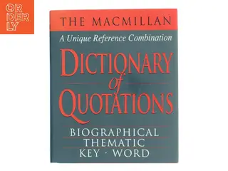The Macmillan Dictionary of Quotations af Book Sales, Inc. Staff (Bog)