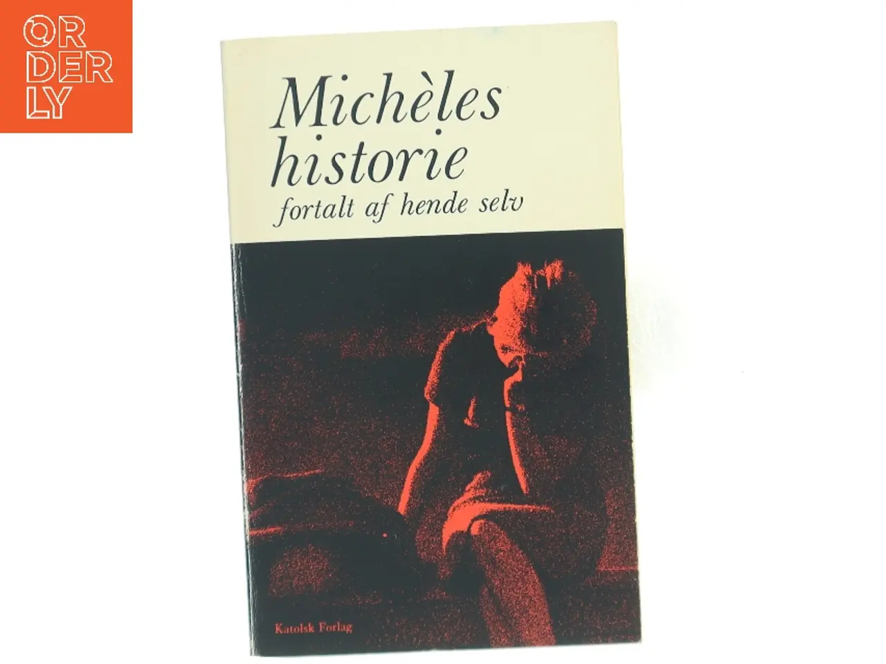 Billede 1 - Michèles historie – fortalt af hende selv af Michèle (Bog)