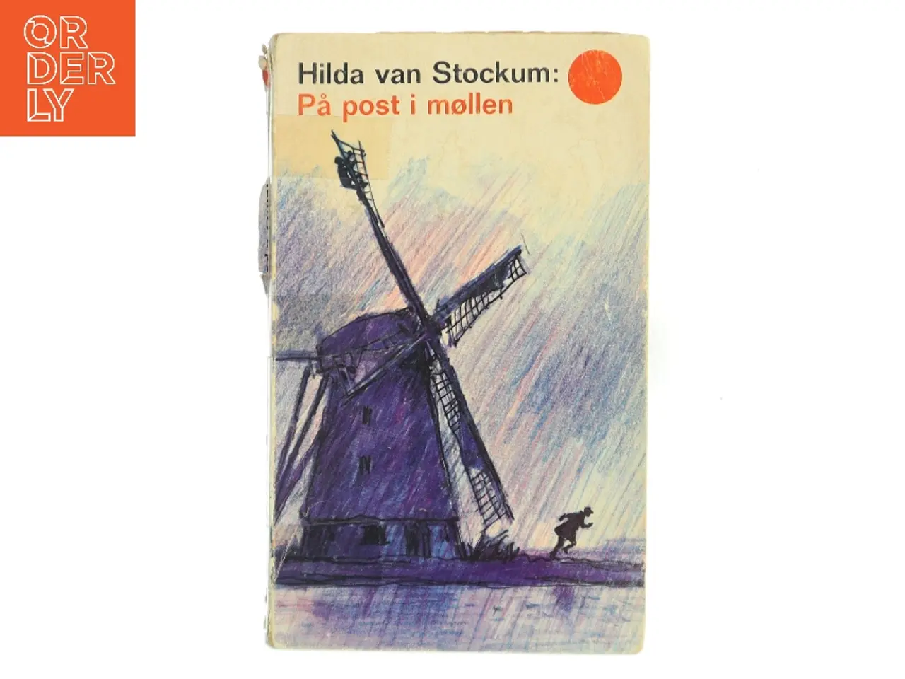 Billede 1 - På post i møllen af Hilda van Stockum (Bog)