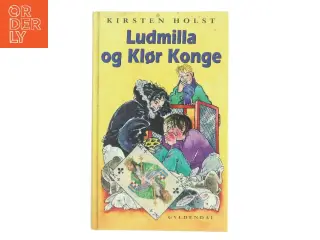 Ludmilla og Klør Konge af Kirsten Holst (f. 1936) (Bog)