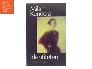 Identiteten af Milan Kundera (Bog)