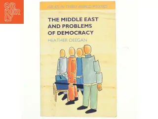 The Middle East and problems of democracy (Bog)
