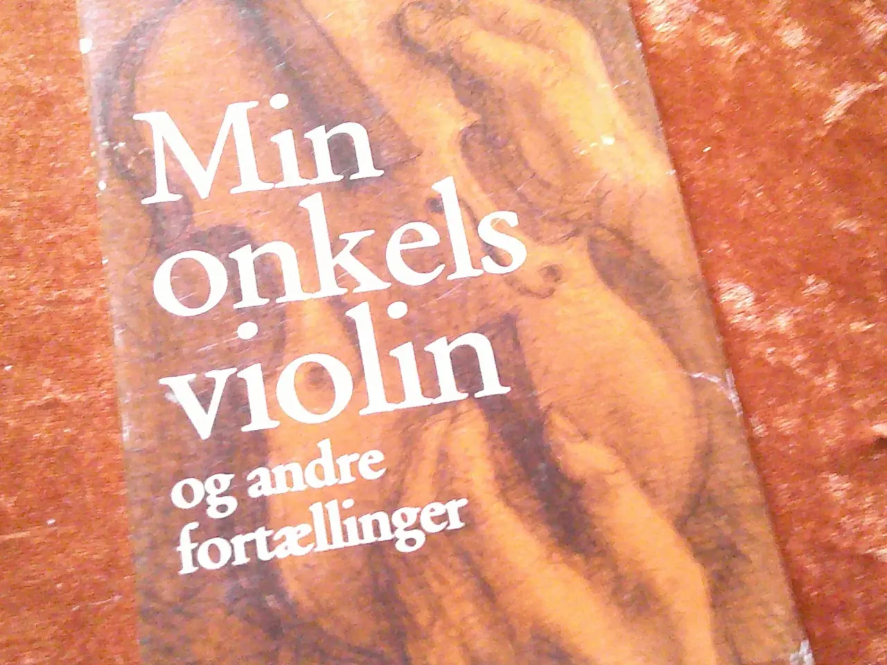 Billede 1 - Min onkels violin og andre fortællinger, 