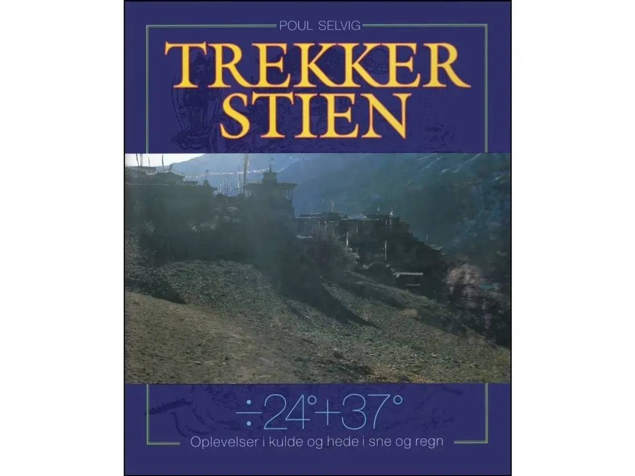 Billede 13 - Bjergbestigning & Trekking - 18 Bøger fra 50 kr.