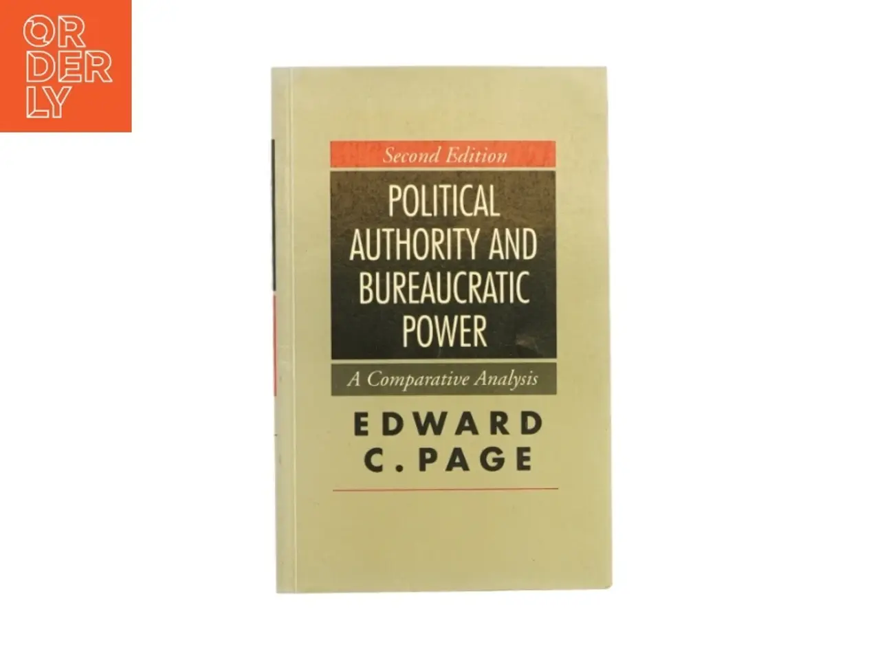 Billede 1 - Political authority and bureaucratic power af Edward C. Page (Bog)