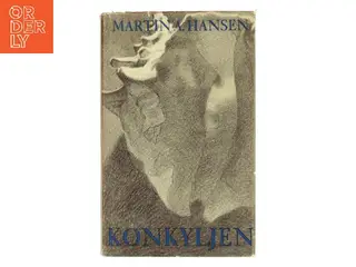 Konkyljen af Martin A. Hansen (Bog)