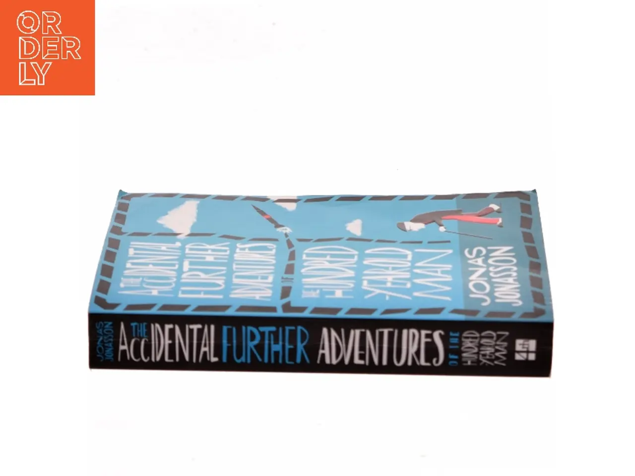 Billede 2 - The accidental further adventures of the hundred-year-old man af Jonas Jonasson (Bog)